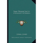 San Francisco: A Retrospect of Bohemia - Paperback