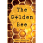 The Golden Bee - Paperback