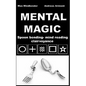 Mental Magic: Spoon bending, mind reading, clairvoyance - Paperback