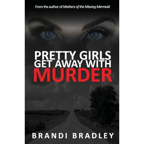 Pretty Girls Get Away With Murder - Paperback