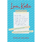 Love, Katie: A Mother's Journey with Twizzlers, Words and Joy - Paperback