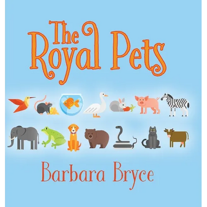 The Royal Pets - Hardcover