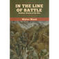 In the Line of Battle: Soldiers' Stories of the War - Paperback