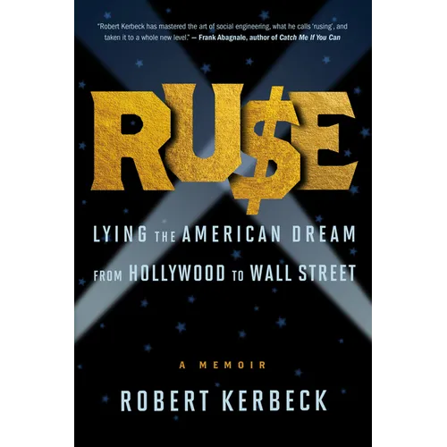 Ruse: Lying the American Dream from Hollywood to Wall Street - Paperback