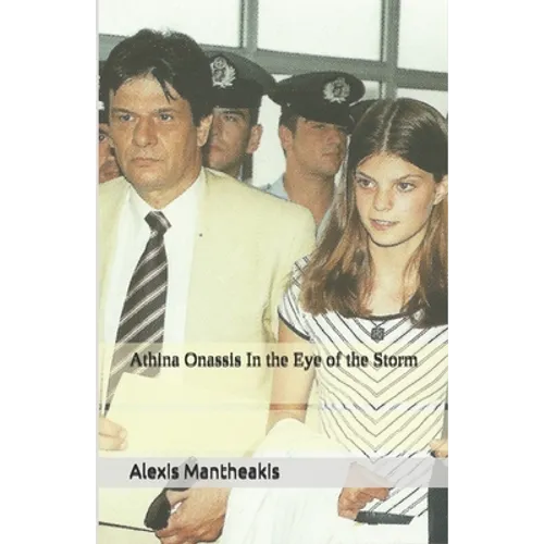 Athina Onassis In the Eye of the Storm - Paperback