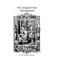 The Liturgical Year: Septuagesima - Paperback