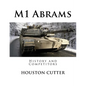 M1 Abrams: History and Competitors - Paperback