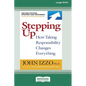 Stepping Up (Second Edition): How Taking Responsibility Changes Everything [Standard Large Print 16 Pt Edition] - Paperback