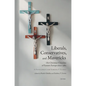 Liberals, Conservatives, and Mavericks: On Christian Churches of Eastern Europe since 1980. A Festschrift for Sabrina P. Ramet - Hardcover