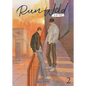 Run Wild: Sa Ye (Novel) Vol. 2 - Paperback