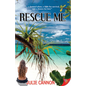 Rescue Me - Paperback