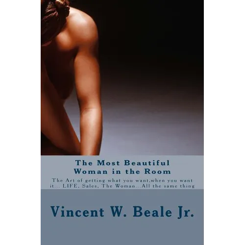 The Most Beautiful Woman in the Room: The Most Beautiful Woman in the Room - Paperback