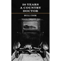 50 Years a Country Doctor - Paperback