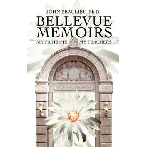 Bellevue Memoirs - Paperback