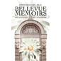 Bellevue Memoirs - Paperback