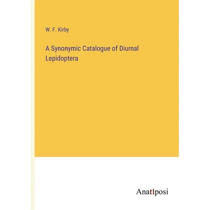A Synonymic Catalogue of Diurnal Lepidoptera - Paperback