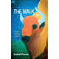 The Walk - Hardcover