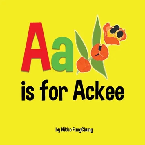 A is for Ackee: Alphabet Book - Paperback