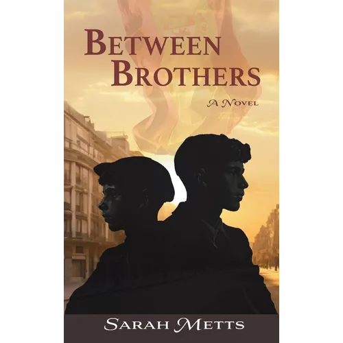 Between Brothers - Hardcover