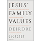 Jesus' Family Values - Paperback