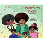 Mom's My Shero! - Paperback