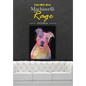 Machiavelli Rage - Hardcover