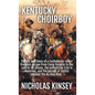 Kentucky Choirboy: The life and times of a Confederate raider from his escape from Camp Douglas to the raid on St. Albans, the extradition trial in Mo - Hardcover