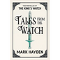 Tales from the Watch: The First Four King's Watch Novellas - Paperback