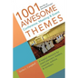 1001 Awesome Conference, Meeting & Event Themes: A Helpful Resource for Event Planners, Leaders, Coaches, Authors & Ministers - Paperback