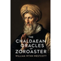 The Chaldaean Oracles of Zoroaster - Paperback