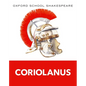 Coriolanus: Oxford School Shakespeare - Paperback