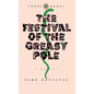 Festival of the Greasy Pole - Hardcover