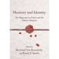 Memory and Identity: The Huguenots in France and the Atlantic Diaspora - Paperback