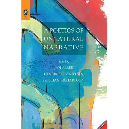 A Poetics of Unnatural Narrative - Paperback