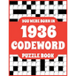 Codeword Puzzle Book: Codeword Puzzle Book For Adults Who Were Born In 1936 With 150 Puzzles - Paperback