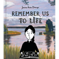 Remember Us to Life: A Graphic Memoir - Hardcover
