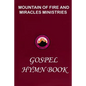 Mountain of Fire and Miracles Ministries Gospel Hymn Book - Paperback