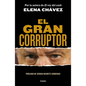 El Gran Corruptor / The Great Corruptor - Paperback