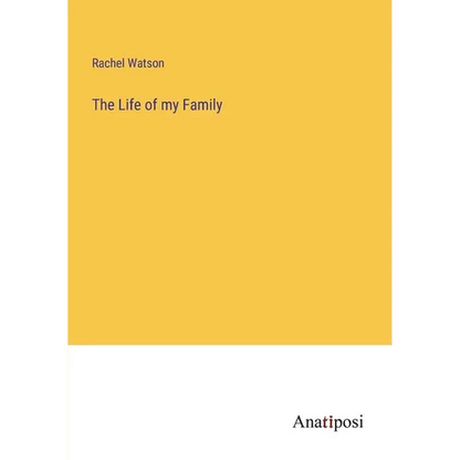 The Life of my Family - Paperback