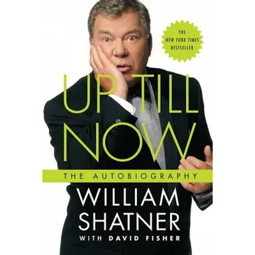 Up Till Now: The Autobiography - Paperback