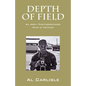 Depth of Field: An Army Photographers Year in Vietnam - Paperback