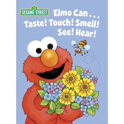 Elmo Can... Taste! Touch! Smell! See! Hear! (Sesame Street) - Board Book