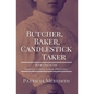 Butcher, Baker, Candlestick Taker: Book One of the Spokane Clock Tower Mysteries - Paperback