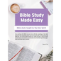 Bible Study Made Easy: Bible Study Taught by the Holy Spirit - Hardcover