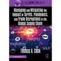 Managing and Mitigating the Impact of Tariffs, Pandemics, and Trade Disruptions in the Global Supply Chain - Paperback