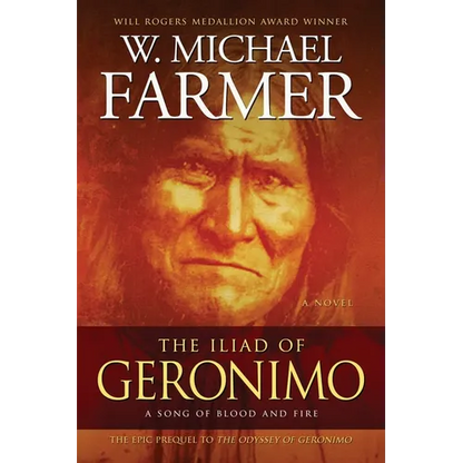 The Iliad of Geronimo: A Song of Blood and Fire - Paperback
