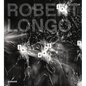 Robert Longo - Hardcover