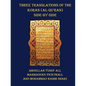 Three Translations of the Koran (Al-Qur'an) - Side by Side with Each Verse Not Split Across Pages - Paperback