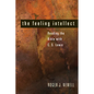 The Feeling Intellect: Reading the Bible with C. S. Lewis - Hardcover