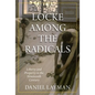 Locke Among the Radicals: Liberty and Property in the Nineteenth Century - Hardcover